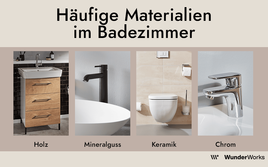 Zu den häufig verwendeten Materialien in Badezimmern gehören Holz, Mineralguss, Keramik und Chrom.